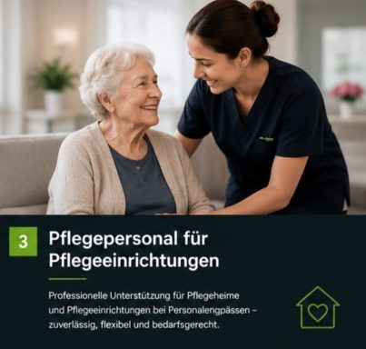 Pflegepersonal für Pflegeeinrichtungen